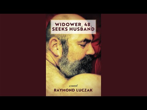 WIDOWER, 48, SEEKS HUSBAND: A NOVEL (trailer)