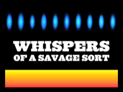 WHISPERS OF A SAVAGE SORT (trailer)