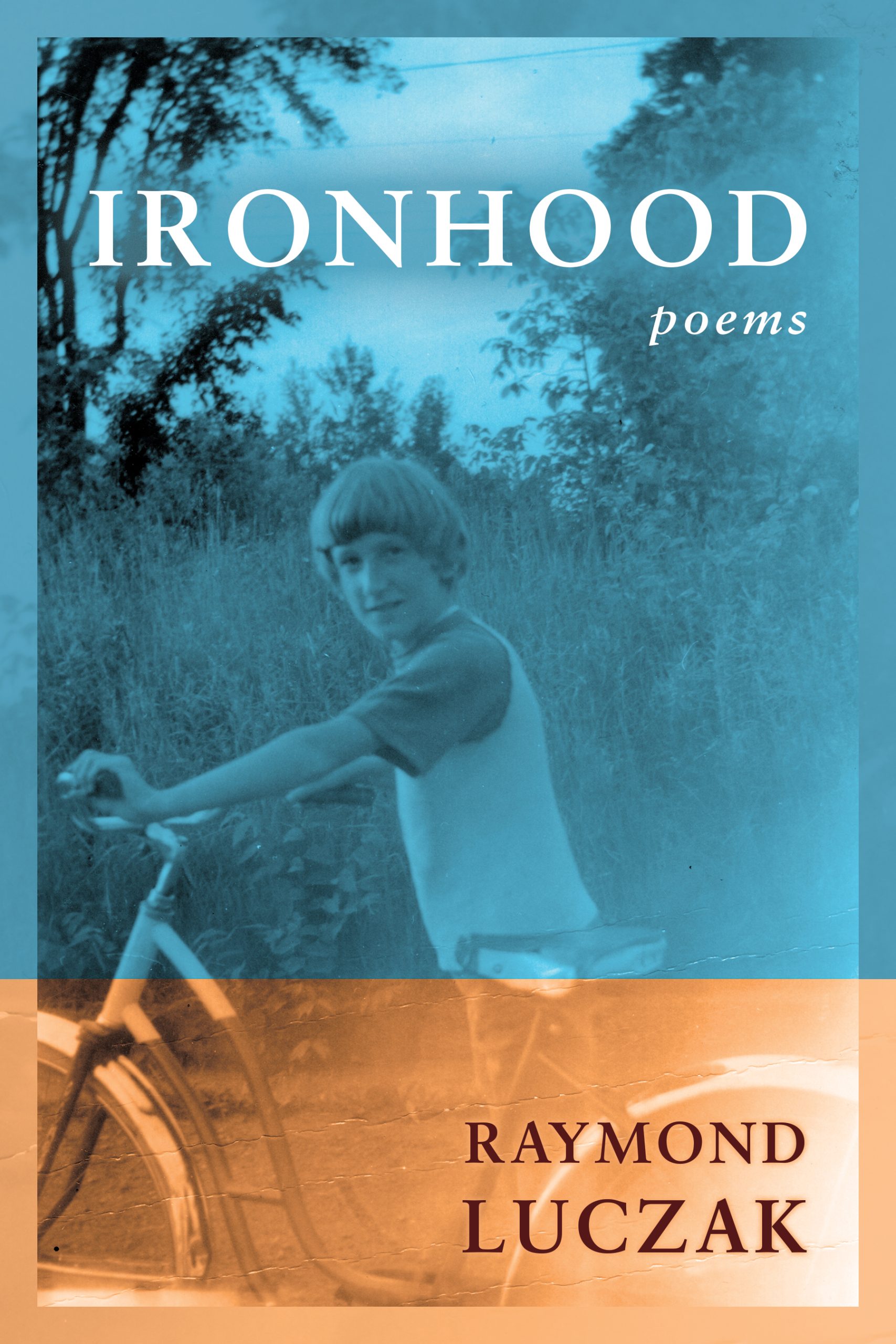 Ironhood: Poems