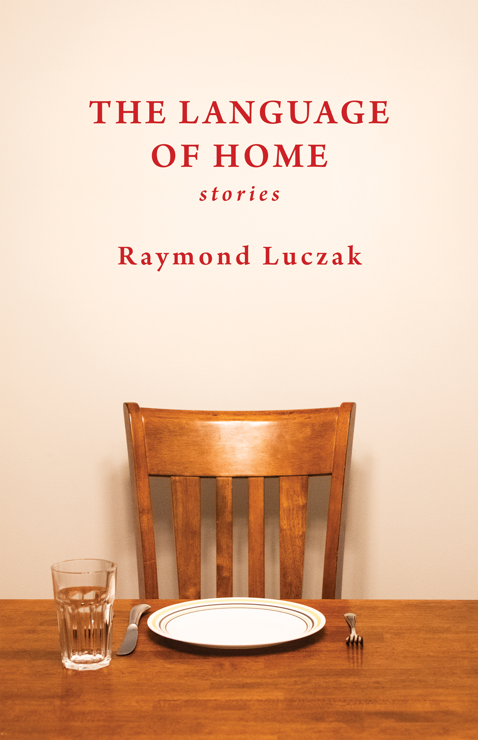 The Language of Home: Stories